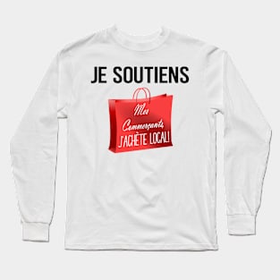 je soutiens mes commerçants Long Sleeve T-Shirt